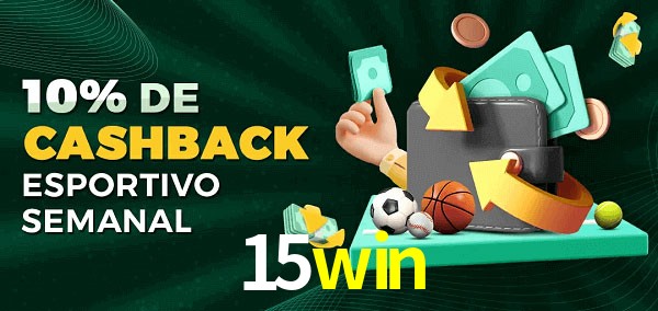 10% de bônus de cashback na 15win